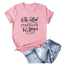 Load image into Gallery viewer, The Lord Is My Strength &amp; Song T-Shirt - Kingz Court